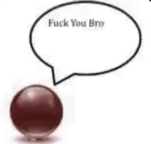 Ball Fuck You Bro Meme Ball Fuck You Bro Discover Share Gifs