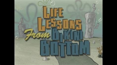 SpongeBob SquarePants Life Lessons From Bikini Bottom P YouTube