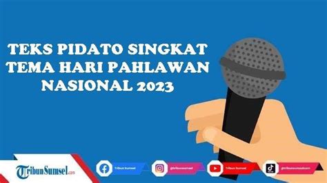 3 Pidato Hari Pahlawan Nasional 2023 Untuk Anak SD SMP SMA Singkat Dan