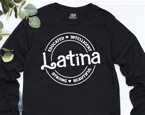 Latina T Shirt Floral Shirt For Latina Girl Spanish Woman Themed Tee Hispanic Heritage Month