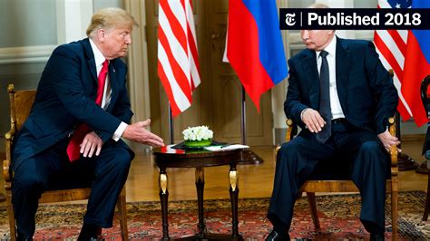 Opinion Trump Shows The World Hes Putins Lackey The New York Times