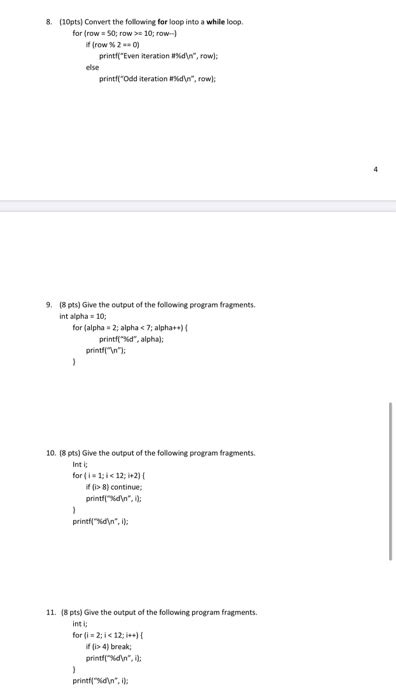 Solved Pts Convert The Following For Loop Into A Chegg