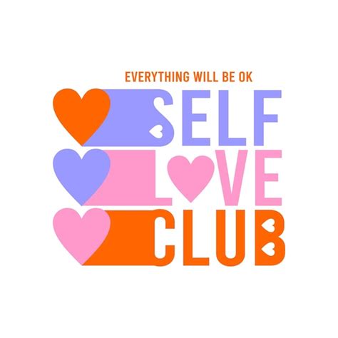 Premium Vector Self Love Club Typographic Slogan For Tshirt Prints