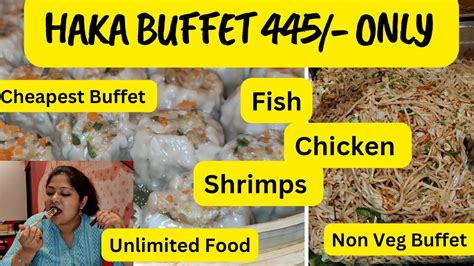 Buffet Under 450 Paisa Wasool Buffet Cheapest Buffet In Kolkata Best