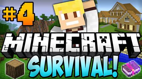 Minecraft Survival Lets Play Ep 4 Building The House Youtube