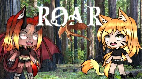 Roar Gacha Life GLMV YouTube