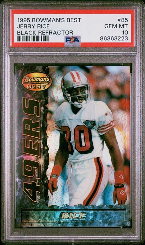 Bowman S Best Back Refractor Jerry Rice Psa Gem Mint Low