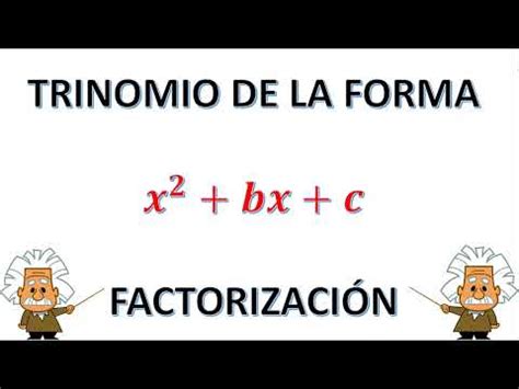 TRINOMIO DE LA FORMA X2 Bx C EJERCICIOS RESUELTOS Trinomio