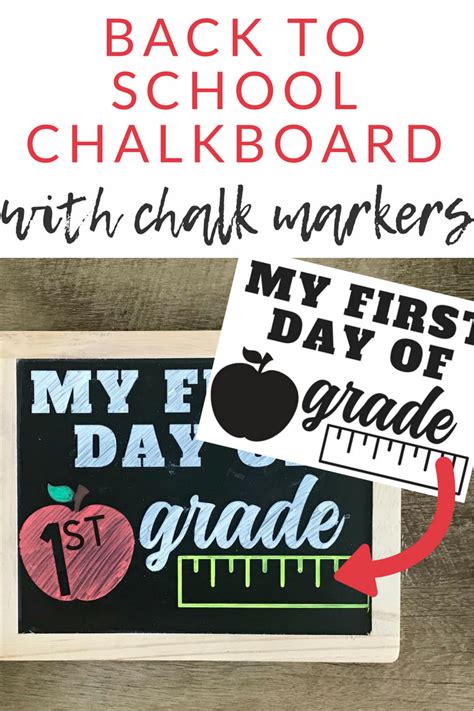 DIY First Day of School Chalkboard - Customize for All Grades - The ...