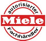 Autorisierter Miele Fachh Ndler Fi Da Gmbh