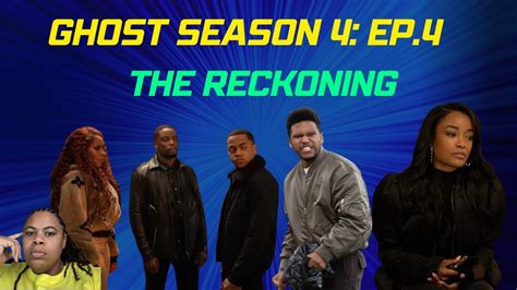 Review Power Book 2 Ghost Season 4 Ep 4 The Reckoning Recap