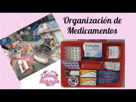 COMO ORGANIZAR LOS MEDICAMENTOS LIMPIA CONMIGO PONIENDO EN ORDEN TU