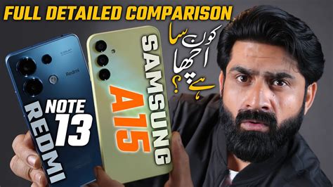 Samsung A15 Vs Redmi Note 13 Full Detailed Comparison Youtube