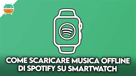 Scopri Come Portare La Tua Musica Di Spotify Al Polso Gizchina It