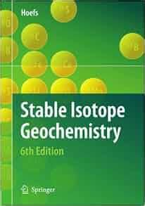 Stable Isotope Geochemistry: Jochen Hoefs: 9783540707035: Amazon.com: Books