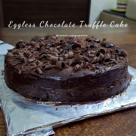 Eggless Chocolate Truffle Cake Without Oven Hungry Palate