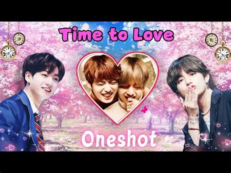 Time To Love Taekook Oneshot Taekook Oneshot Love Story Taekook