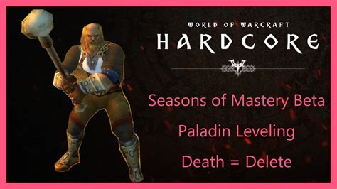 Seasons Of Mastery Beta Paladin Gameplay WoW Classic Fresh Hardcore