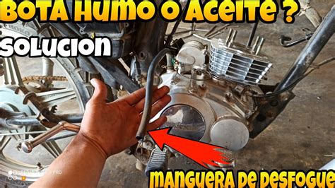 POR QUÉ MI MOTO BOTA ACEITE POR LA MANGUERA DE DESFOGUE SOLUCION