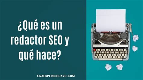 Qué es un redactor SEO y qué hace