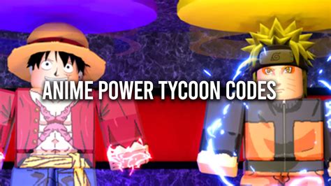 Anime Power Tycoon Codes Free Power April 2024 Gamer Digest