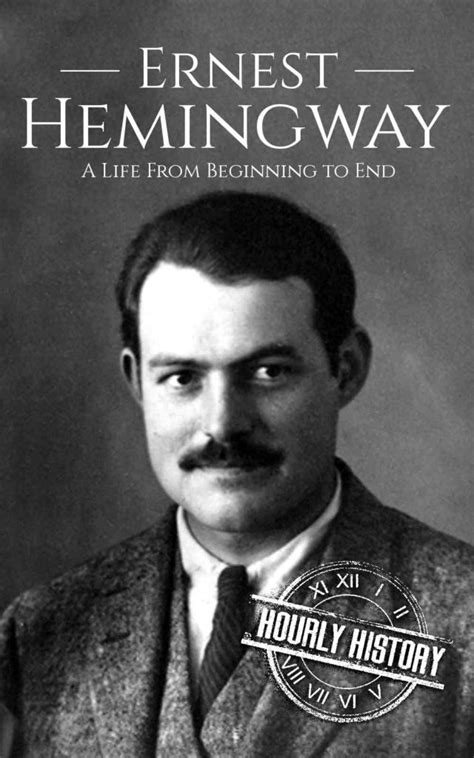 Ernest Hemingway | Biography & Facts | #1 Source of History Books