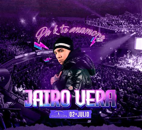 Pa k te enamore Live Concert Jairo Vera en Teatro Caupolicán