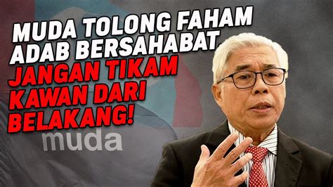 Muda Tolong Faham Adab Bersahabat Jangan Tikam Kawan Dari Belakang