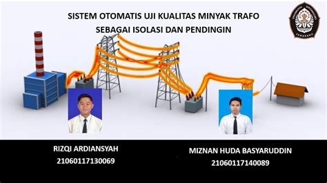 Sistem Otomatis Uji Kualitas Minyak Trafo Sebagai Isolasi Dan Pendingin Youtube