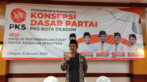 Sambut Pemilu 2024 PKS Cilegon Gelar Sosialisasi Konsepsi Dasar