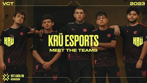 Meet KRÜ Esports VCT LOCK IN 2023 YouTube