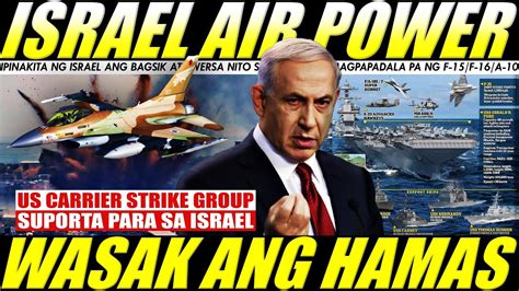 Ang TUNAY Na LAKAS Ng ISRAEL HAMAS Humingi Nang TULONG US AIRCRAFT