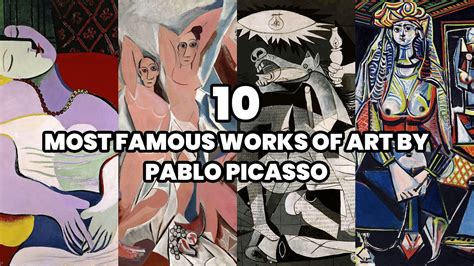 The 10 Most Famous Paintings Of Pablo Picasso Picasso S Most Famous Art Youtube