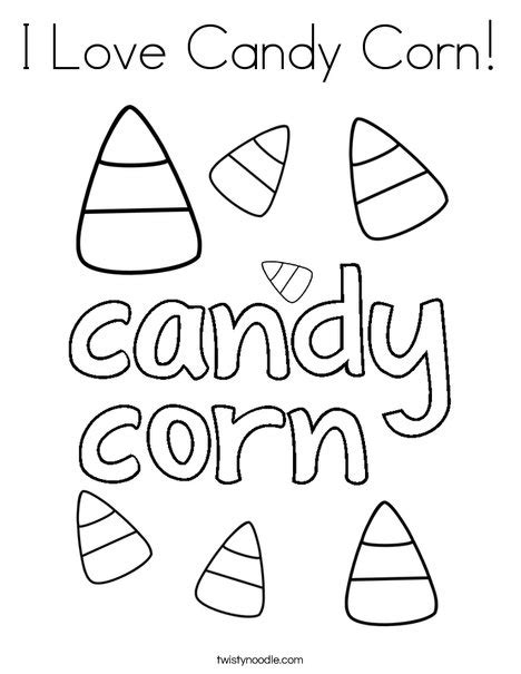 I Love Candy Corn Coloring Page Twisty Noodle