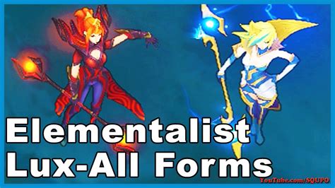 Elementalist Lux All Forms Skin Spotlight League Of Legends Youtube