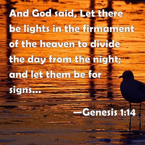 Genesis 114 And God Said Let There Be Lights In The Firmament Of The