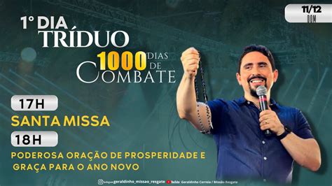 Dia Tr Duo Dias De Combate I Santa Missa I Campanha De Ora O