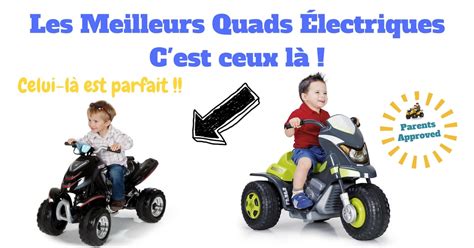 Comparatifs des Quads Électriques pour Enfant Mon Super Quad