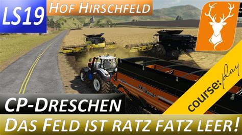 Ls Hof Hirschfeld M Hdrescher Mit Courseplay Und Das Feld Ist