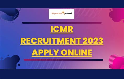 Best Icmr Recruitment My Sarkari Naukri