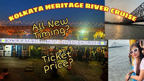 Kolkata Heritage River Cruise Vlog Timing Price Ki Ki Snacks