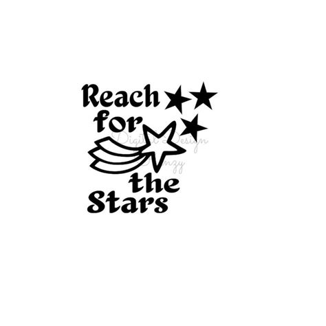 Reach For The Stars Svg File Svg Digital File Cuttable Design Cricut