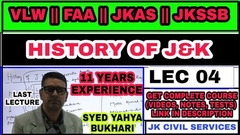 HISTORY OF J K LAST LEC 04 VLW FAA JKAS JKSSB BY YAHYA BUKHARI