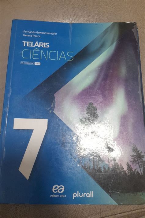 Livro Telaris Ciências 7 Ano Ed Ática Fernando Gewandsznajder E Helena