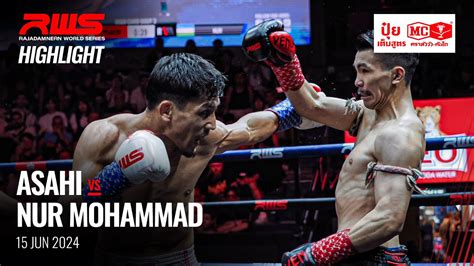 Highlight L Asahi Eiwa Sports Gym Vs Nur Mohammad Venum Muay Thai I