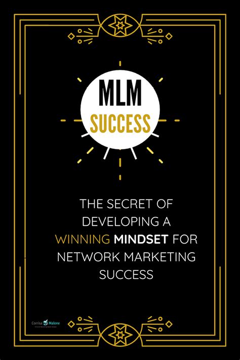 Mlm Success The Secret Of Developing A Winning Mindset For Network