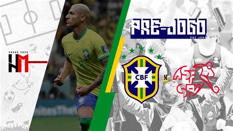 Info Do Jogo Brasil X Sui A Copa Do Mundo Prov Veis