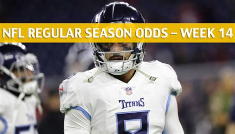 Jaguars vs Titans Predictions / Picks / Odds / Preview - Week 14 2018