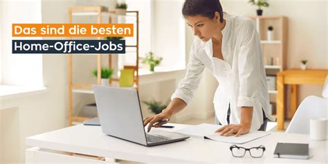 Das Sind Die Besten 25 Home Office Jobs