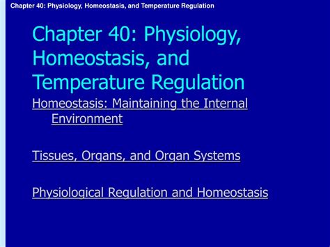 PPT CHAPTER 40 Physiology Homeostasis And Temperature Regulation